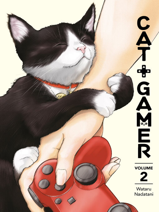 Title details for Cat + Gamer Volume 2 by Wataru Nadatani - Wait list